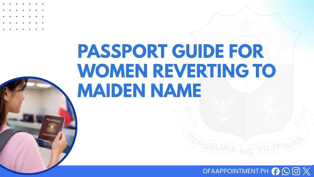 Passport Guide Married Women Revert Maiden Name